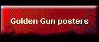 Golden Gun posters