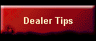 Dealer Tips